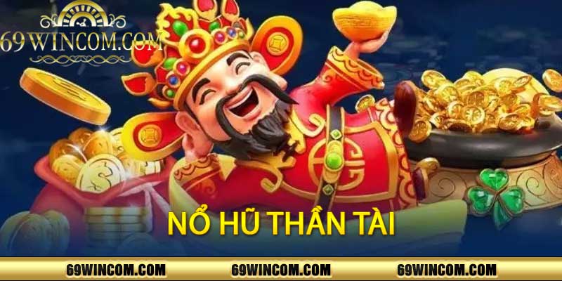 Nổ Hũ Thần Tài